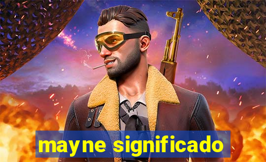 mayne significado